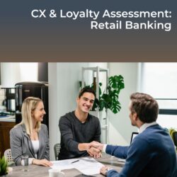 CX & Loyalty Assessment